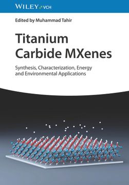 portada Titanium Carbide Mxenes: Synthesis, Characterization, Energy and Environmental Applications (in English)