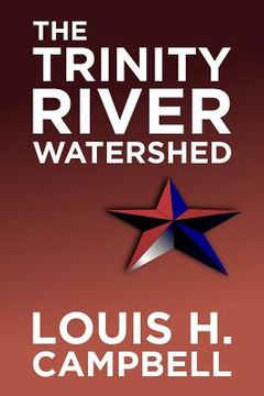 portada The Trinity River Watershed (in English)