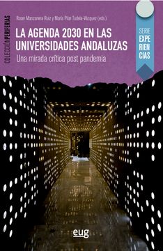 portada Agenda 2030 en las Universidades al sur de España, una Mirada cri Tica Post-Pandemia (in Spanish)