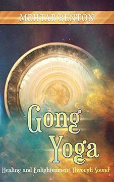 portada Gong Yoga: Healing and Enlightenment Through Sound (en Inglés)