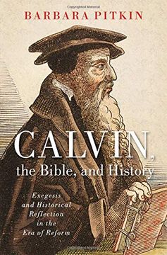 portada Calvin, the Bible, and History (in English)