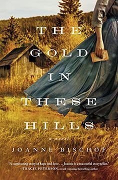 portada The Gold in These Hills (en Inglés)