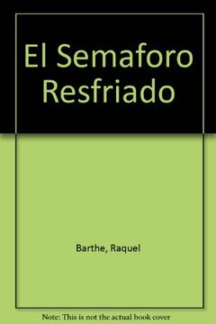 El Semaforo Resfriado