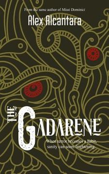 portada The Gadarene: Freedom can be frightening (en Inglés)