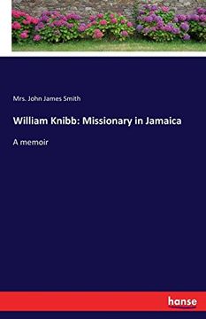 portada William Knibb: Missionary in Jamaica