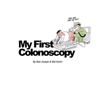 portada My First Colonoscopy (en Inglés)