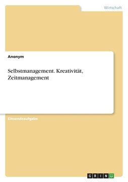 portada Selbstmanagement. Kreativität, Zeitmanagement (in German)
