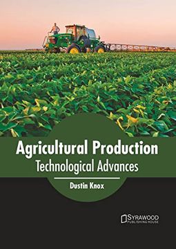 portada Agricultural Production: Technological Advances (en Inglés)