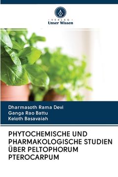 portada Phytochemische Und Pharmakologische Studien Über Peltophorum Pterocarpum (en Alemán)