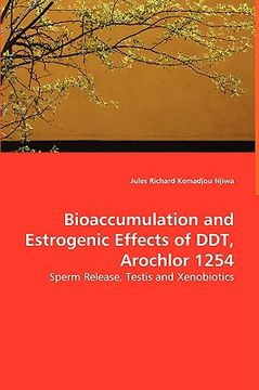 portada bioaccumulation and estrogenic effects of ddt, arochlor 1254