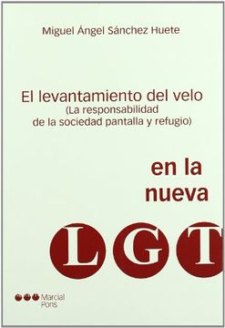 portada levantamiento del velo(la responsabilidad de la sociedad pantalla y refugio) (in Spanish)