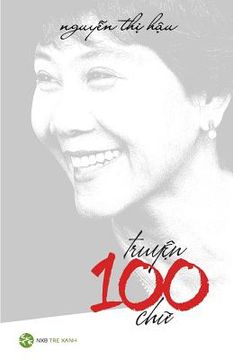 portada Truyen 100 Chu - Nguyen Thi Hau (en Vietnamita)