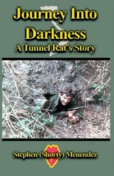 portada Journey Into Darkness: A Tunnel Rat's Story (en Inglés)