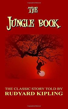 portada The Jungle Book - the Classic Story Told by Rudyard Kipling (in English)
