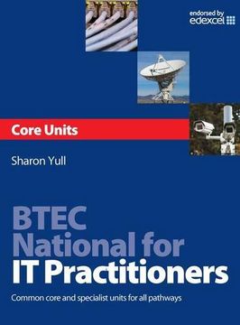 portada Btec National for it Practitioners: Core Units: Common Core and Specialist Units for all Pathways (in English)
