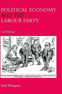 portada political economy and the labour party: the economics of democratic socialism 1884-2005 (in English)