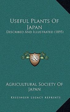 portada useful plants of japan: described and illustrated (1895) (en Inglés)