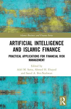 portada Artificial Intelligence and Islamic Finance: Practical Applications for Financial Risk Management (Islamic Business and Finance Series) (en Inglés)