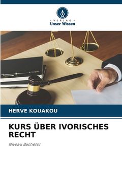 portada Kurs Über Ivorisches Recht (en Alemán)