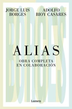 portada ALIAS - BORGES, JORGE LUIS/BIOY CASARES, AD - Libro Físico
