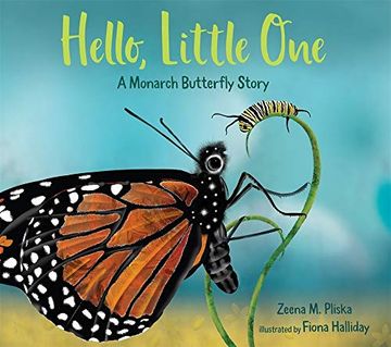 portada Hello, Little One: A Monarch Butterfly Story (in English)
