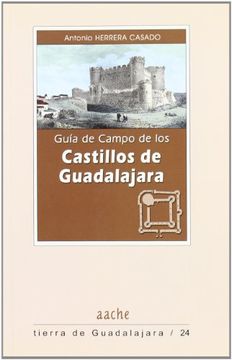 portada guia de campo de los castillos de guadalajara (in Spanish)
