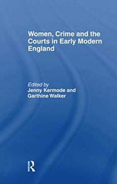 portada Women, Crime and the Courts in Early Modern England (en Inglés)