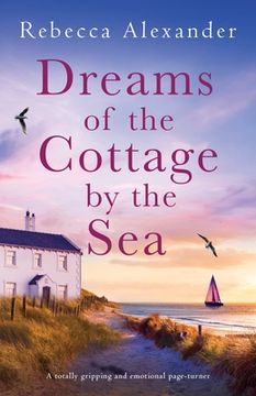 portada Dreams of the Cottage by the Sea: A totally gripping and emotional page-turner