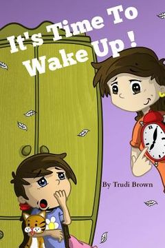 portada It's Time to Wake Up! (en Inglés)