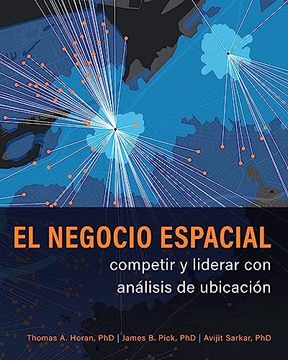 portada El Negocio Espacial: Competir y Liderar con Análisis de Ubicación (in Spanish)