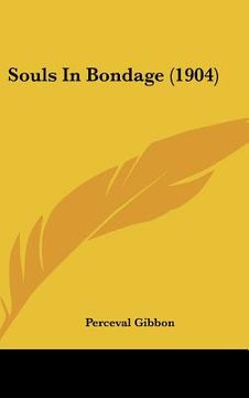 portada souls in bondage (1904) (en Inglés)