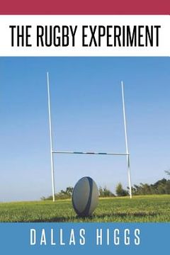 portada The Rugby Experiment (en Inglés)