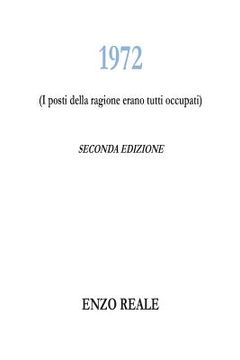 portada 1972: I posti della ragione erano tutti occupati (en Italiano)