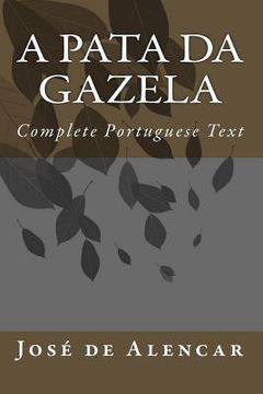portada A Pata da Gazela: Complete Portuguese Text (en Portugués)