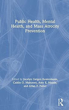 portada Public Health, Mental Health, and Mass Atrocity Prevention (in English)