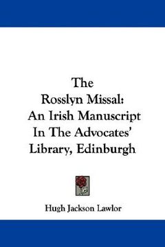portada the rosslyn missal: an irish manuscript in the advocates' library, edinburgh (in English)