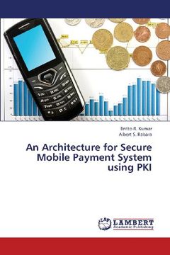 portada An Architecture for Secure Mobile Payment System Using Pki