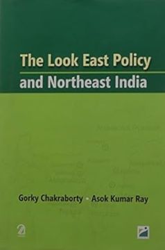 portada Look East Policy and Northeast India