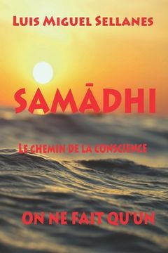 portada SamĀdhi: Le chemin de la conscience (en Francés)