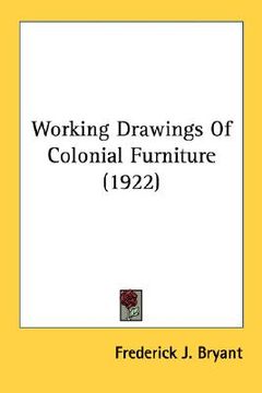 portada working drawings of colonial furniture (1922) (en Inglés)
