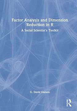 portada Factor Analysis and Dimension Reduction in r: A Social Scientist'S Toolkit (en Inglés)