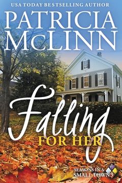 portada Falling for Her: Seasons in a Small Town, Book 3 (en Inglés)