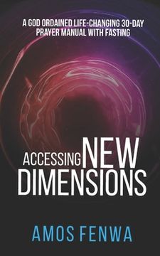 portada Accessing New Dimensions (en Inglés)