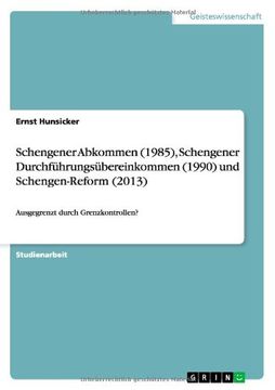 portada Schengener Abkommen (1985), Schengener Durchführungsübereinkommen (1990) und Schengen-Reform (2013)