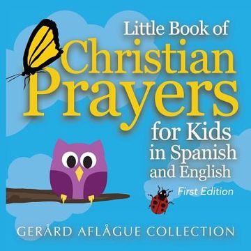 portada Little Book of Christian Prayers for Kids in Spanish and English (en Inglés)