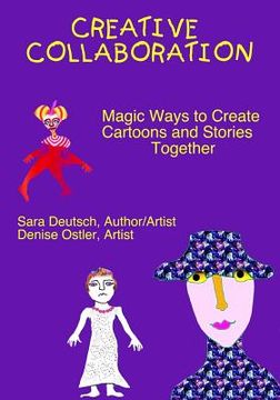 portada Creative Collaboration: Magic Ways to Create Cartoons and Stories Together (in English)