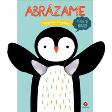 portada Abrazame. Pequeño Pinguino (in Spanish)