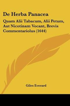 portada De Herba Panacea: Quam Alii Tabacum, Alii Petum, Aut Nicotinam Vocant, Brevis Commentariolus (1644) (en Latin)