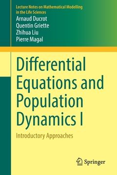 portada Differential Equations and Population Dynamics I: Introductory Approaches (in English)