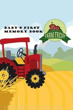 portada Baby's First Memory Book: Farm Baby (en Inglés)